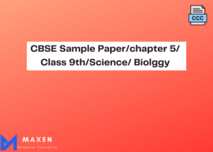 CBSE Sample Paper/chapter 5/ Class 9th/Science/ Biolggy