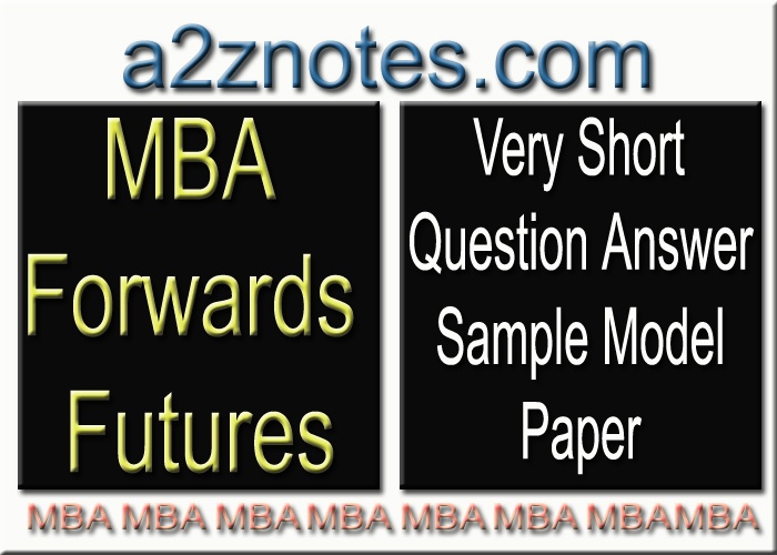 MBA Forwards Futures Very Short Sample Model Paper