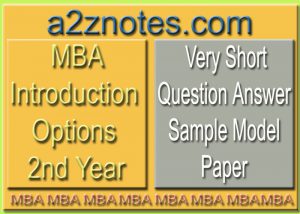 MBA Introduction Options 2nd Year Semester IV Question Answer