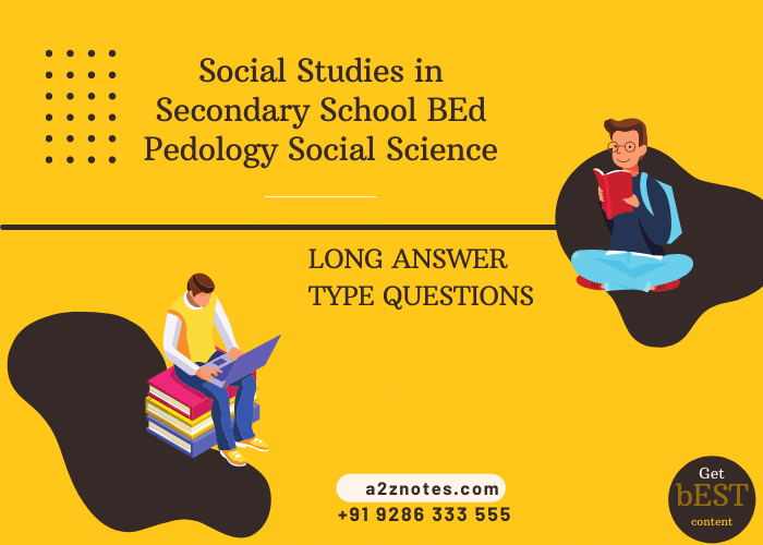 Place of Social Studies in School Curriculum Long Question Answer